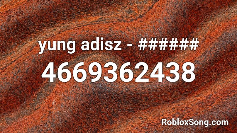 yung adisz - ###### Roblox ID