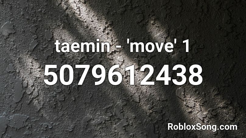 taemin - 'move' 1 Roblox ID