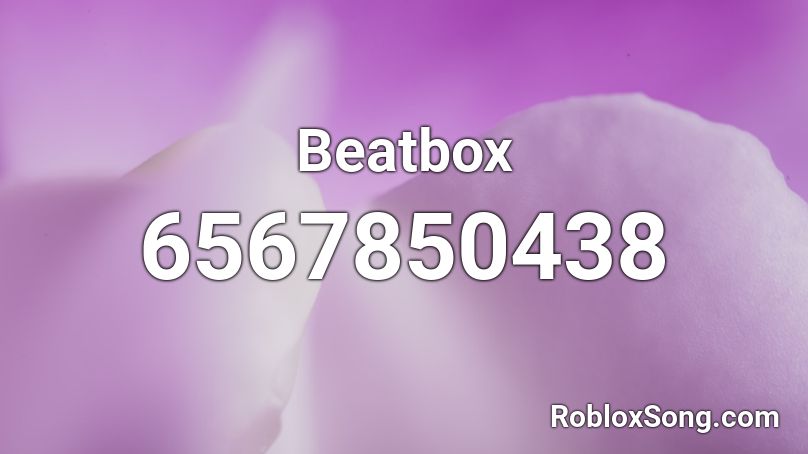 Beatbox Roblox ID