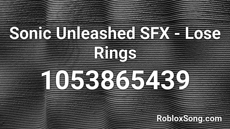 Sonic Unleashed SFX - Lose Rings Roblox ID