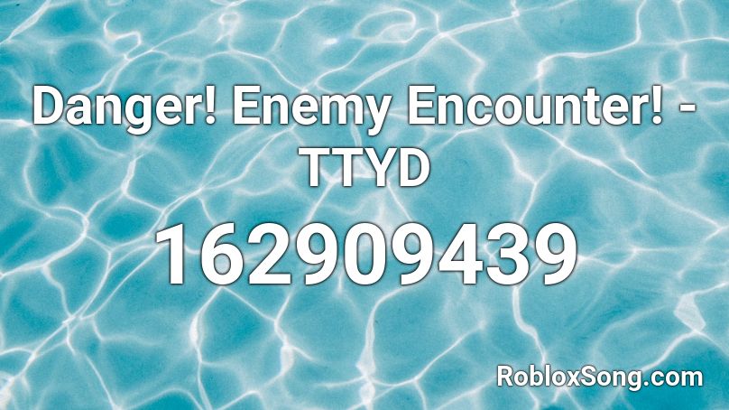 Danger Enemy Encounter Ttyd Roblox Id Roblox Music Codes - roblox resistance knife party song code