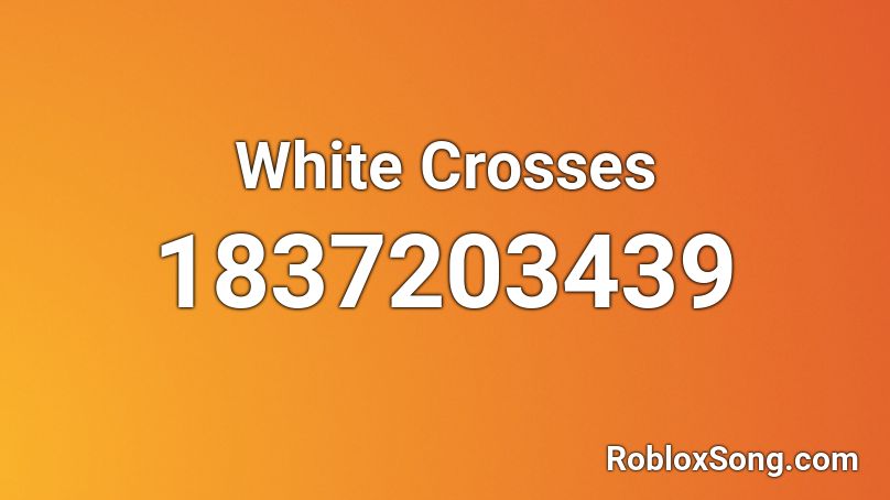 White Crosses Roblox ID