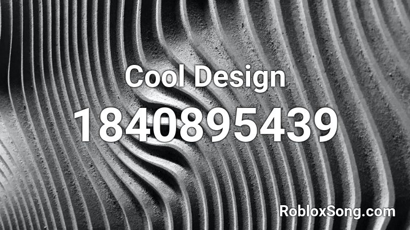 Cool Design Roblox ID