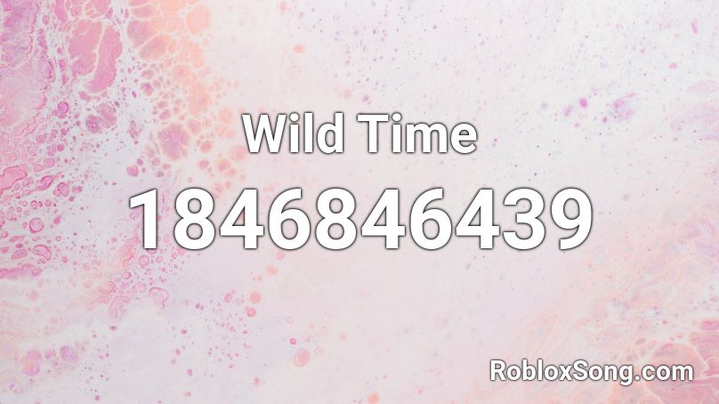 Wild Time Roblox ID