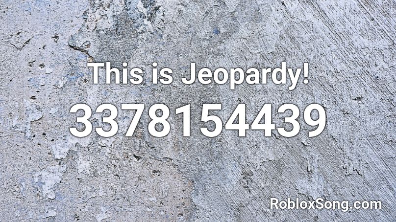 This is Jeopardy! Roblox ID