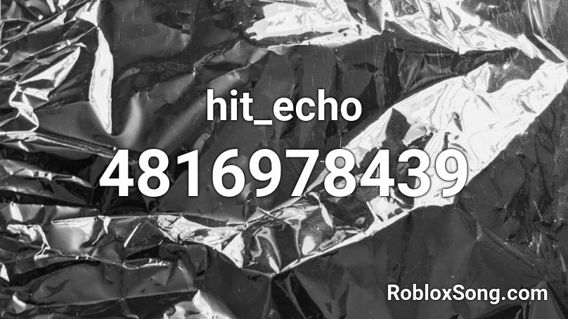 hit_echo Roblox ID