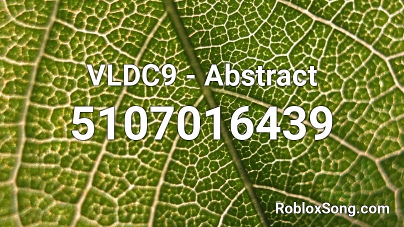 VLDC9 - Abstract Roblox ID