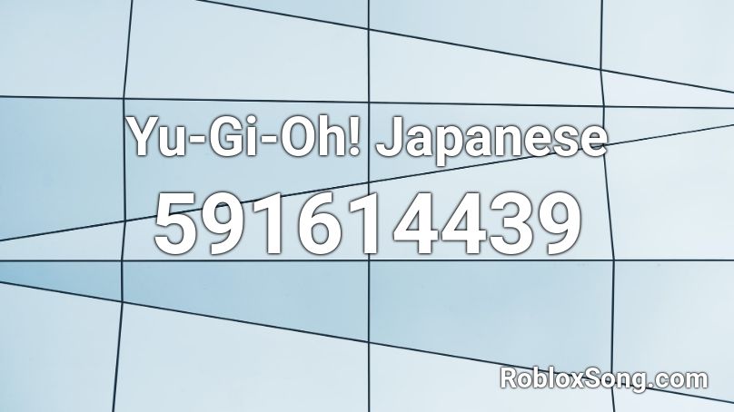 Yu-Gi-Oh! Japanese Roblox ID