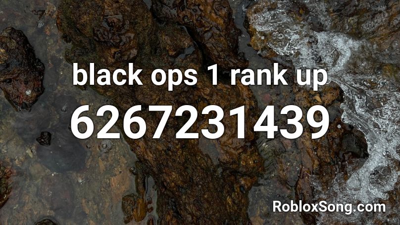 black ops 1 rank up  Roblox ID