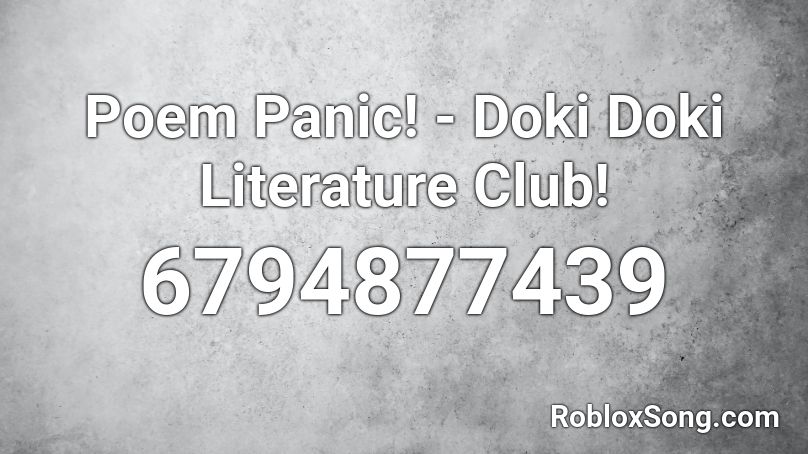 Poem Panic! - Doki Doki Literature Club! Roblox ID