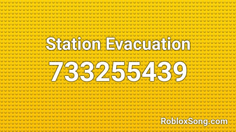 Station Evacuation Roblox Id Roblox Music Codes - pika girl song id roblox