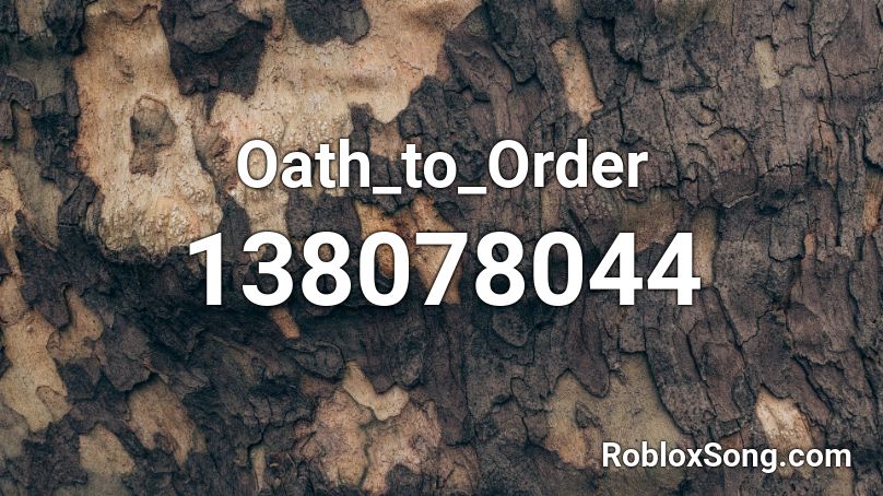 Oath_to_Order Roblox ID