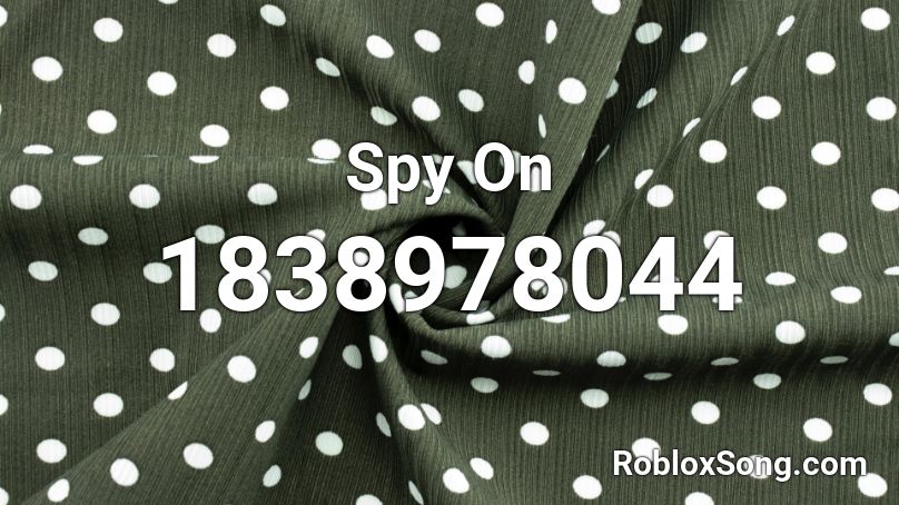 Spy On Roblox ID