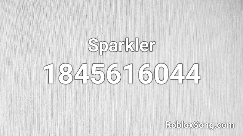 Sparkler Roblox ID