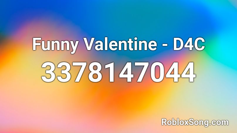 Funny Valentine - D4C Roblox ID