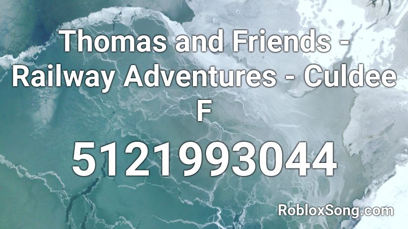 Thomas and Friends - Railway Adventures - Culdee F Roblox ID