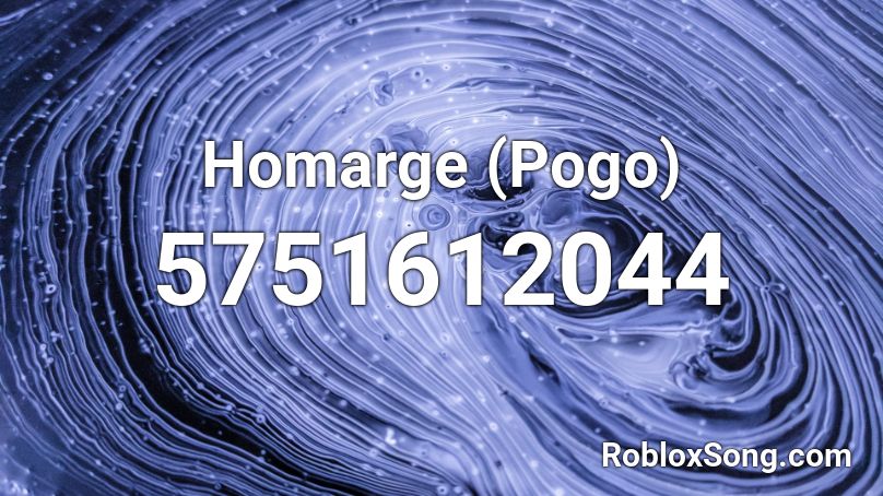 Homarge (Pogo) Roblox ID