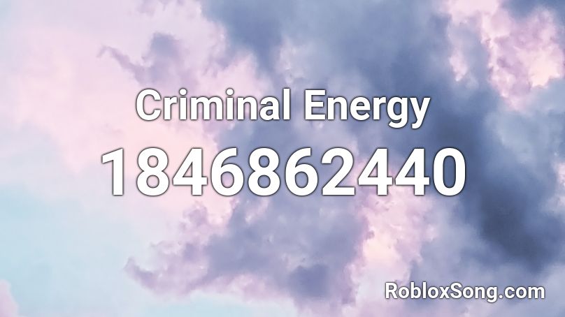 Criminal Energy Roblox ID