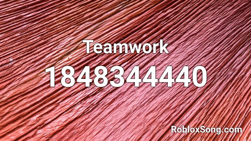 Teamwork Roblox ID