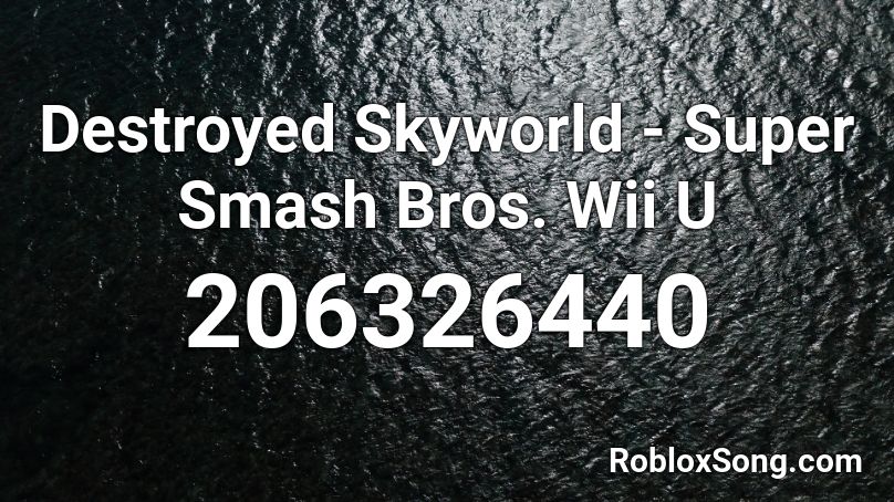 Destroyed Skyworld - Super Smash Bros. Wii U Roblox ID