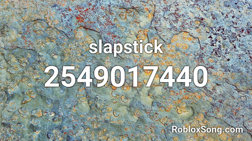 slapstick Roblox ID