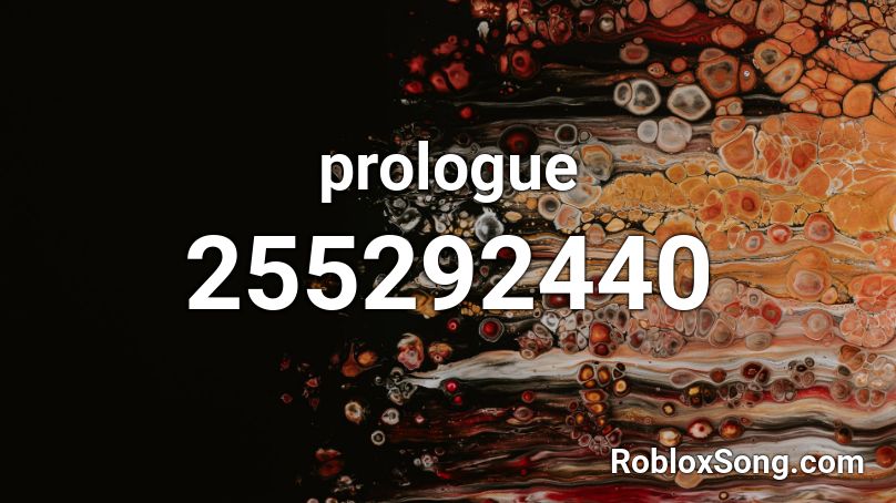 prologue Roblox ID