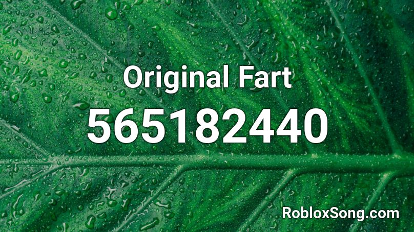 Original Fart Roblox ID