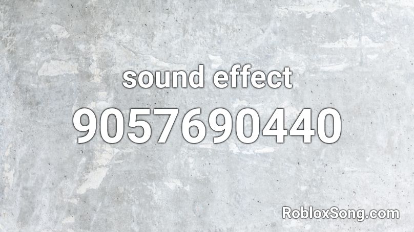sound effect Roblox ID