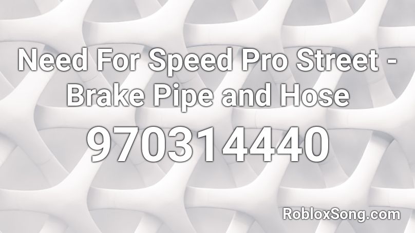 Need For Speed Pro Street - Brake Pipe and Hose Roblox ID