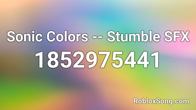 Sonic Colors -- Stumble SFX Roblox ID
