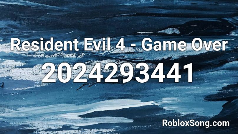 Resident Evil 4 - Game Over Roblox ID