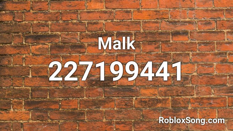 Malk Roblox ID