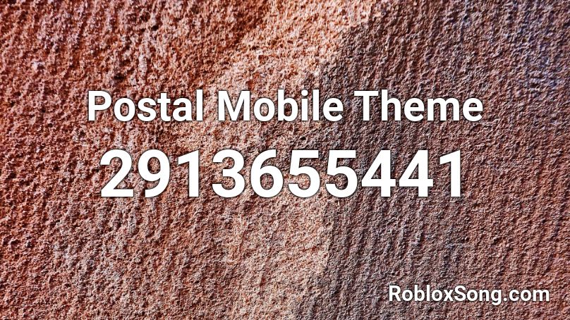 Postal Mobile Theme Roblox ID