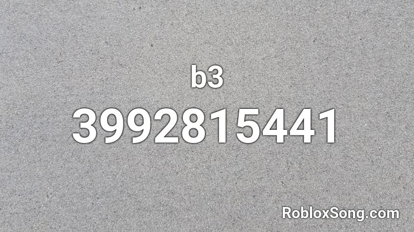 b3 Roblox ID