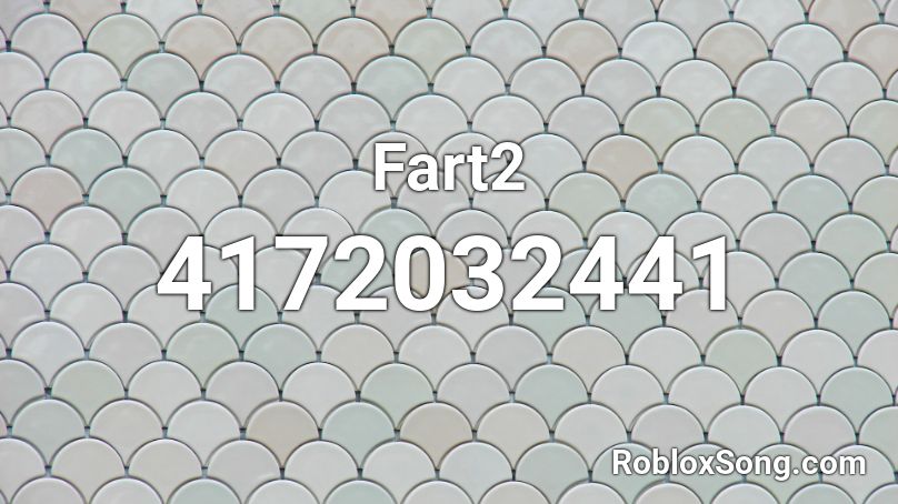 Fart2 Roblox ID