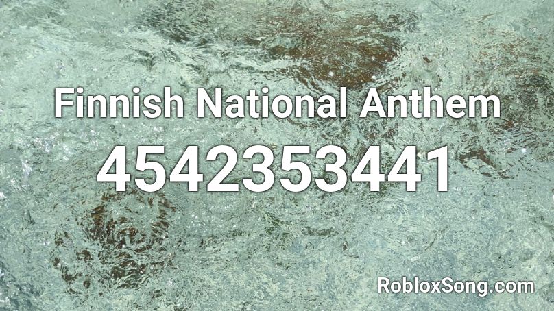 Finnish National Anthem Roblox ID