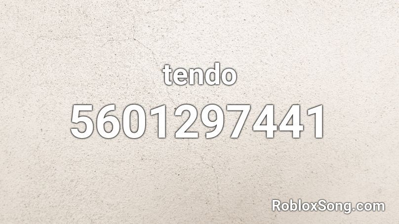 tendo Roblox ID