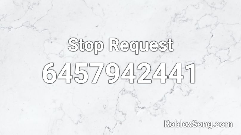 Stop Request Roblox ID