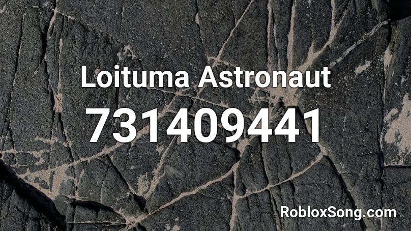 Loituma Astronaut Roblox ID