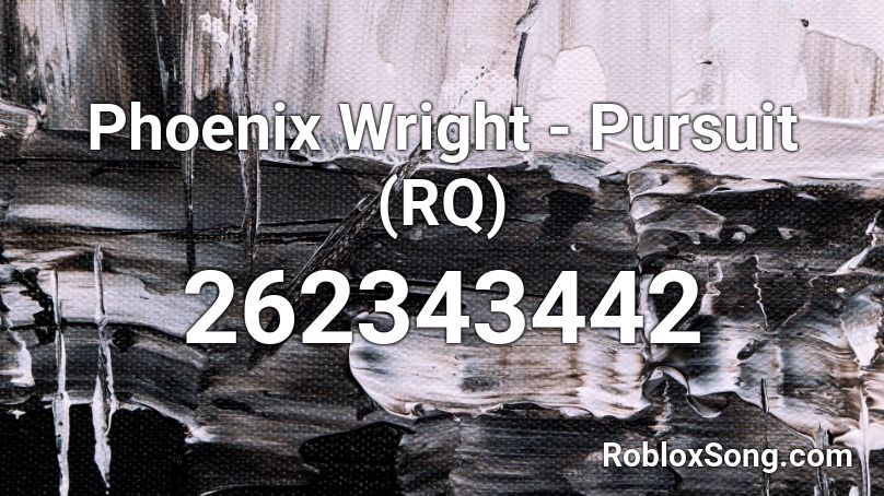 Phoenix Wright - Pursuit (RQ) Roblox ID