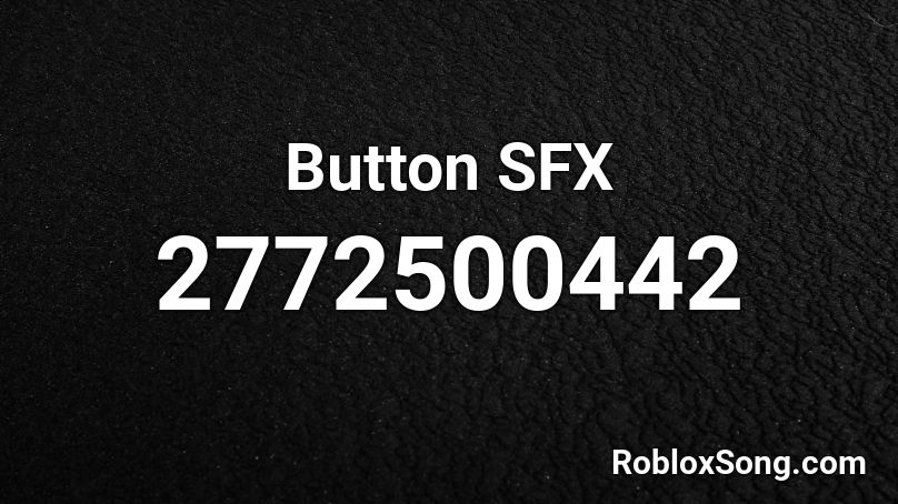 Button SFX Roblox ID