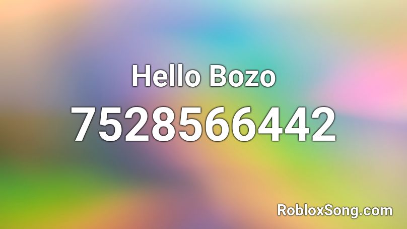 Hello Bozo Roblox ID