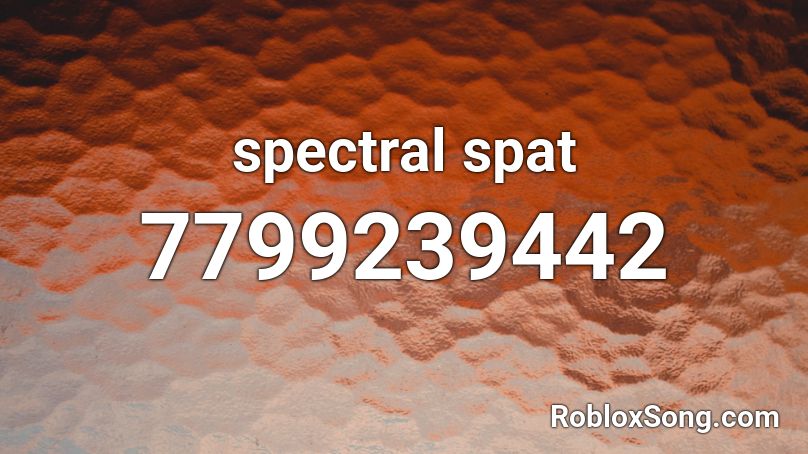 spectral spat Roblox ID