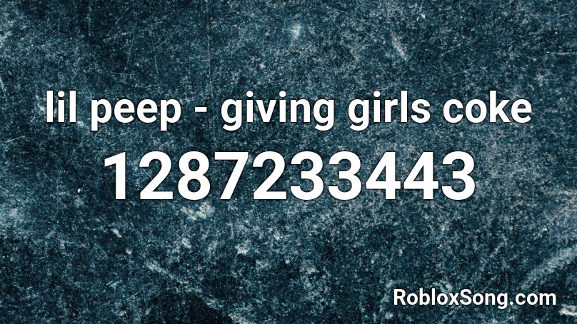 Lil Peep Giving Girls Coke Roblox Id Roblox Music Codes - roblox lil peep id