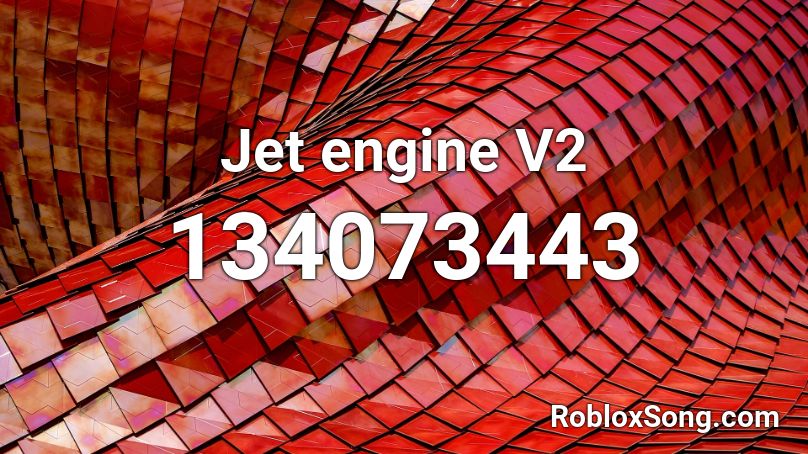 Jet engine V2 Roblox ID