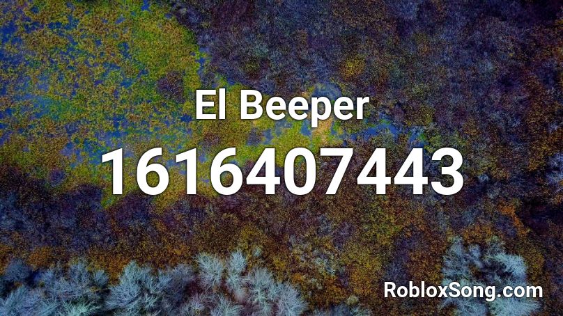 El Beeper  Roblox ID