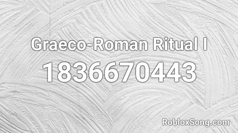 Graeco-Roman Ritual I Roblox ID