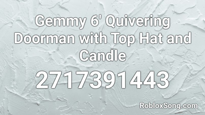 Gemmy 6' Quivering Doorman with Top Hat and Candle Roblox ID