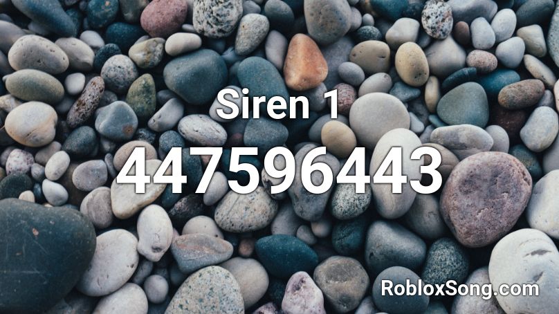 Siren 1 Roblox ID
