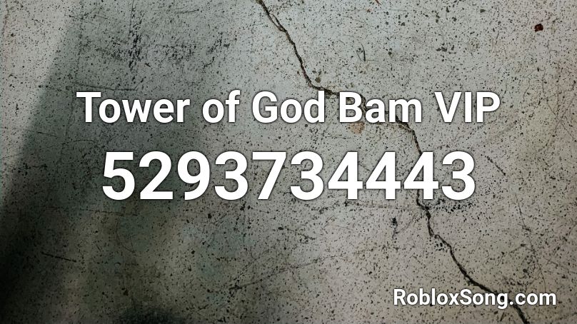 Tower of God Bam VIP Roblox ID